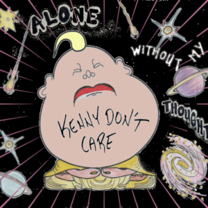 EP 2 Cover_Kenny Don't Care